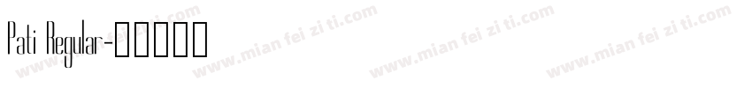 Pati Regular字体转换
